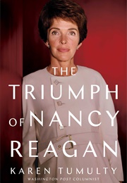 The Triumph of Nancy Reagan (Karen Tumulty)