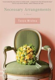 Necessary Arrangements (Tanya Michna)