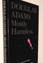 Mostly Harmless (Douglas Adams)