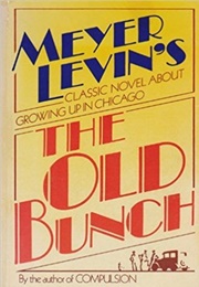The Old Bunch (Meyer Levin)
