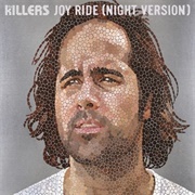 Joy Ride (Night Version) - The Killers