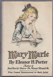 Mary Marie (Eleanor H. Porter)
