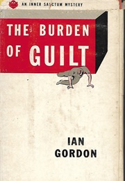 The Burden of Guilt (Ian Gordon)