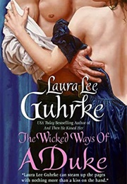 The Wicked Ways of a Duke (Laura Lee Guhrke)
