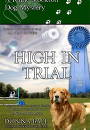 High in Trial (Donna Ball)