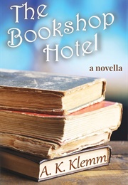 The Bookshop Hotel (A.K. Klemm)