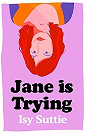 Jane Is Trying (Isy Suttie)