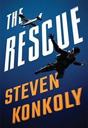 The Rescue (Ryan Decker #1) (Steven Konkoly)