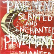 Slanted and Enchanted (Pavement, 1992)