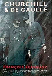Churchill & De Gaulle (François Kersaudy)