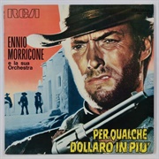 Per Qualche Dollaro in Più - Ennio Morricone E La Sua Orchestra (1965)