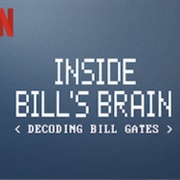 Inside Bill&#39;s Brain Decoding Bill Gates