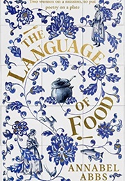 The Language of Food (Annabel Abbs)