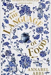 The Language of Food (Annabel Abbs)