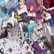 So I'm a Spider, So What Season 1