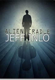Alien Cradle (Jeff Inlo)