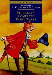 Perrault's Complete Fairy Tales (Charles Perrault/ A. E. Johnson Et Al (Trs.))