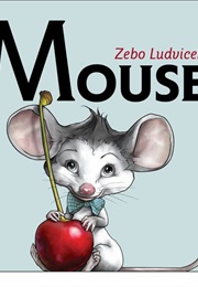 Mouse (Zebo Ludvicek)