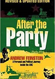 After the Party, a Personal Journey (Andrew Feinstein)