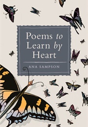 Poems to Learn by Heart (Ana Sampson)