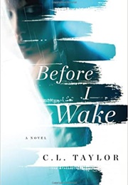 Before I Wake (C.L. Taylor)