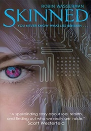 Skinned (Robin Wasserman)