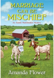 Marriage Can Be Mischief (Amanda Flower)