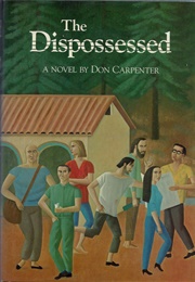 The Dispossessed (Don Carpenter)