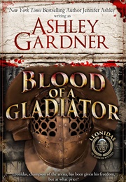 Blood of a Gladiator (Ashley Gardner)