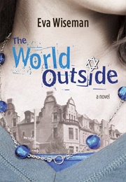 The World Outside (Eva Wiseman)