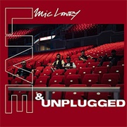 Live and Unplugged by Mic LOWRY