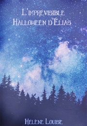 L'imprévisible Halloween D'élias (Hélène Louise)