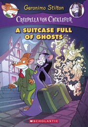 A Suitcase Full of Ghosts (Geronimo Stilton)