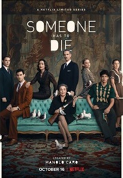 Someone Has to Die (2020)