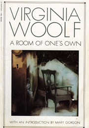 A Room of One&#39;s Own (Virginia Woolf)