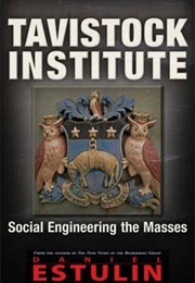 Tavistock Institute (Daniel Estulin)