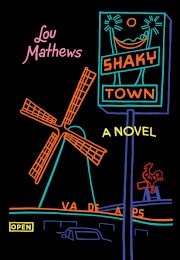 Shaky Town (Lou Mathews)