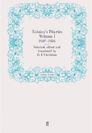 Tolstoy's Diaries Volume 1: 1847-1894 (Leo Tolstoy)
