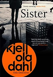 Sister (Kjell Ola Dahl)