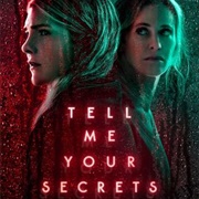 Tell Me Your Secrets