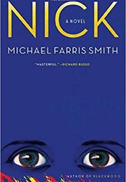 Nick (Michael Farris Smith)