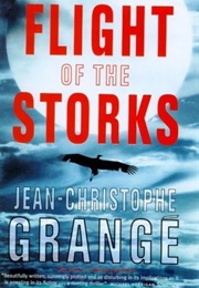 Flight of the Storks (Jean-Christophe Grangé)
