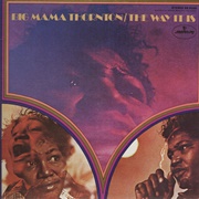 Big Mama Thorton the Way It Is