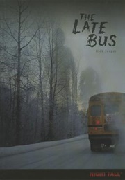 The Late Bus (Rick Jasper)