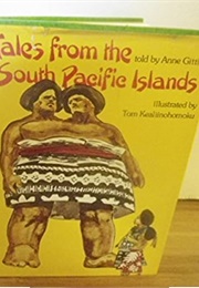 Tales From the South Pacific Islands (Anne Gittins)
