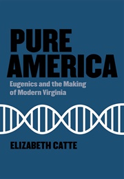 Pure America (Elizabeth Catte)