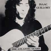 Isaac Guillory - The Atlantic Years