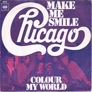Chicago - Make Me Smile