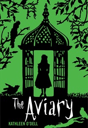 The Aviary (Kathleen O'Dell)