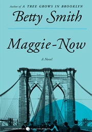 Maggie-Now (Betty Smith)